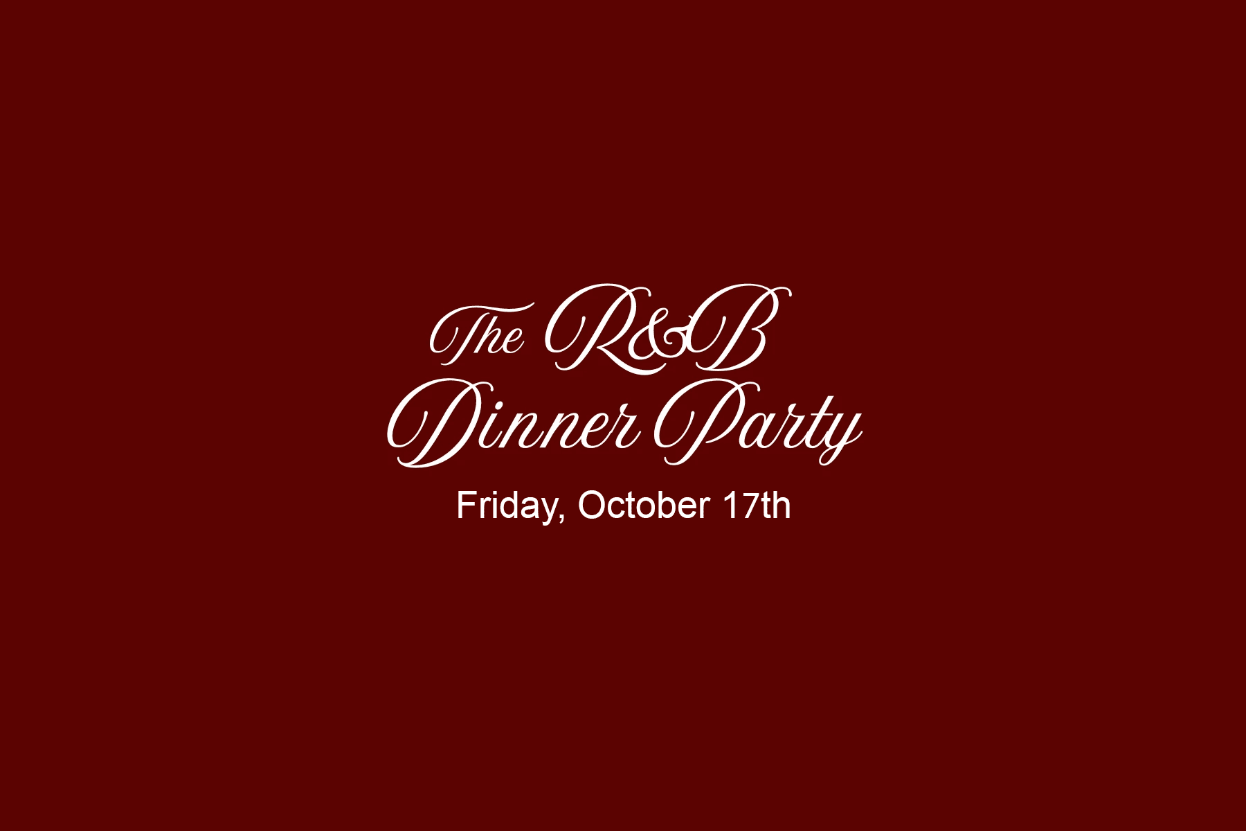 The R&B Dinner Party
