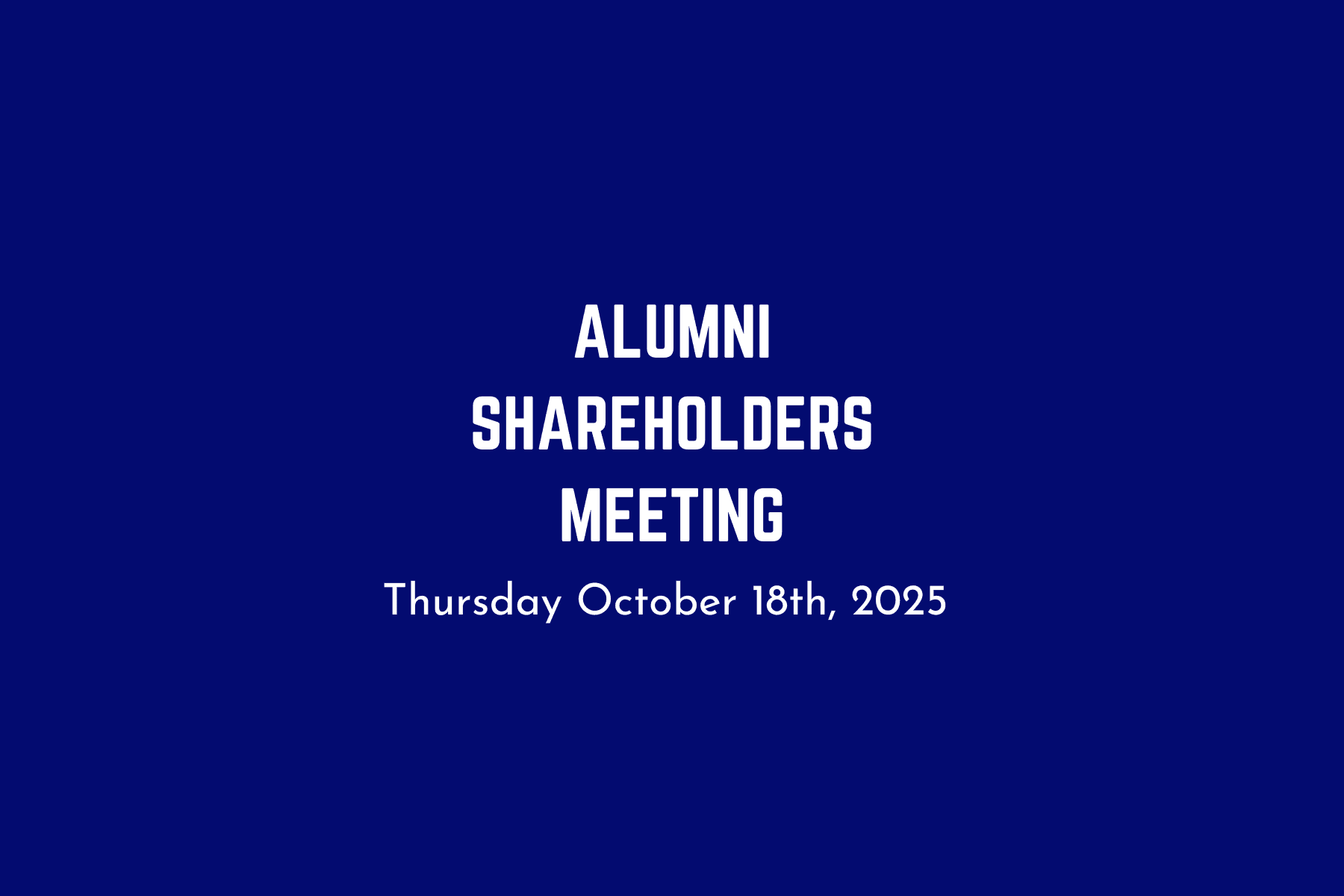 Announcement for an Alumni Shareholders Meeting on October 18th, 2025.